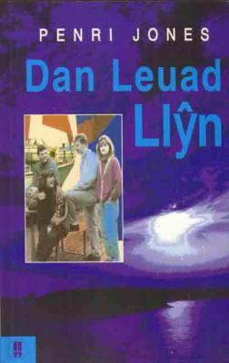 A picture of 'Dan Leuad Llyn' 
                              by Penri Jones