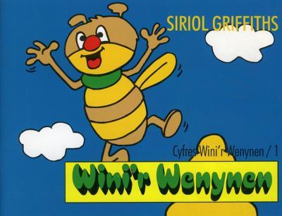 A picture of 'Wini'r Wenynen' 
                              by Siriol Griffiths