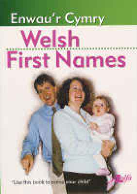 A picture of 'Welsh First Names / Enwau'r Cymry' by Heini Gruffudd
