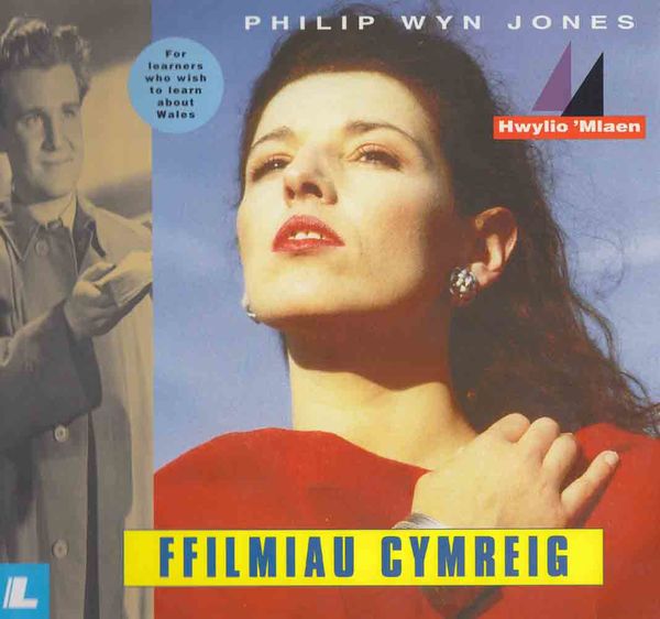 Llun o 'Ffilmiau Cymraeg Enwog' gan Philip Wyn Jones