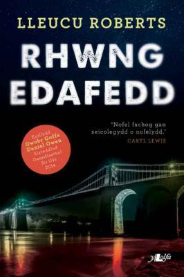 A picture of 'Rhwng Edafedd' by Lleucu Roberts
