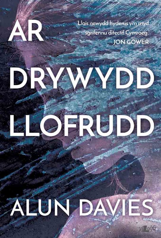 A picture of 'Ar Drywydd Llofrudd' 
                              by Alun Davies