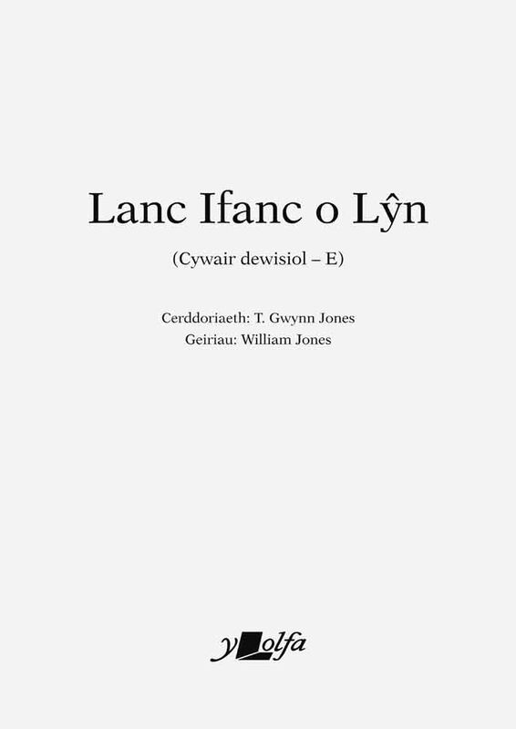 A picture of 'Lanc Ifanc o Lyn - Cywair E (PDF)' 
                              by T. Gwyn Jones, William Jones