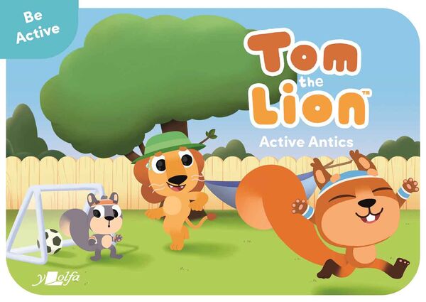 A picture of 'Tom the Lion: Active Antics'