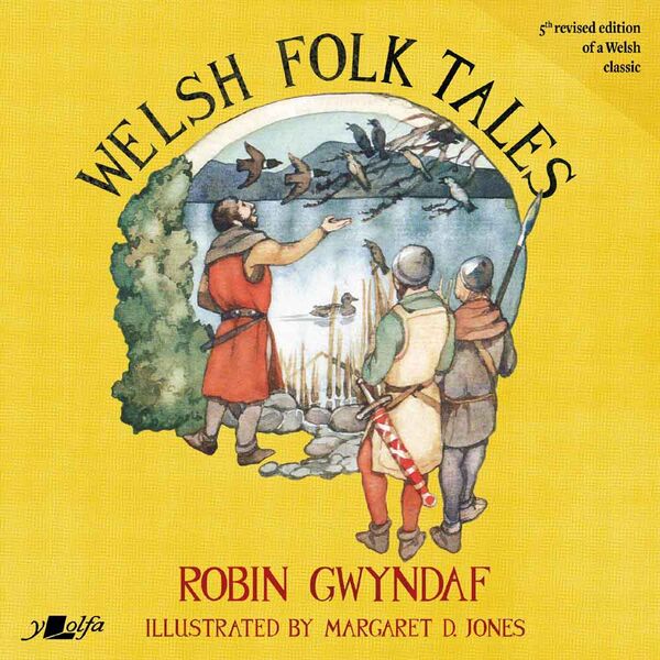 Llun o 'Welsh Folk Tales' 
                              gan Robin Gwyndaf