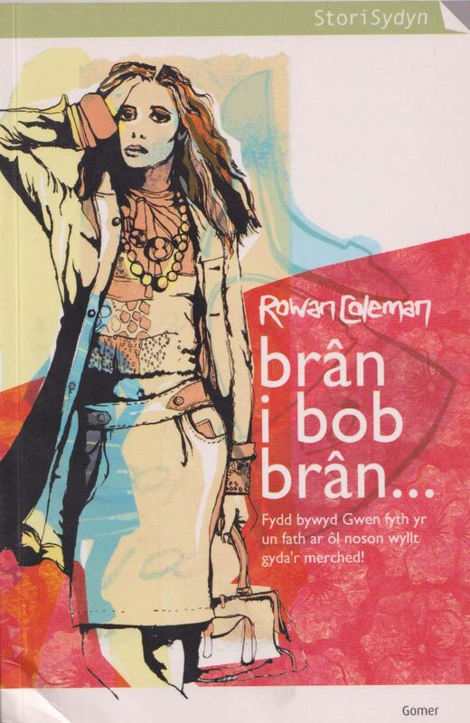 Llun o 'Cyfres Stori Sydyn: Brân i Bob Brân...' 
                              gan Michael Coleman