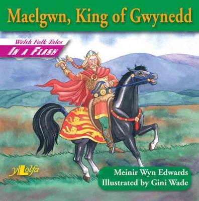 Llun o 'Maelgwn, King of Gwynedd'