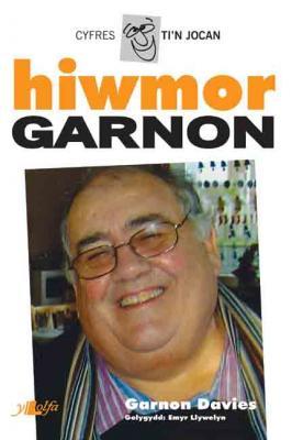 Llun o 'Hiwmor Garnon' 
                              gan Garnon Davies