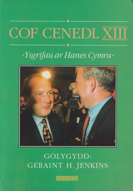 A picture of 'Cof Cenedl XIII - Ysgrifau ar Hanes Cymru' 
                              by 