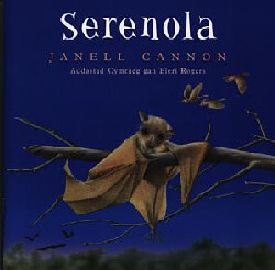 A picture of 'Serenola (Llyfr Mawr)' 
                              by Janell Cannon