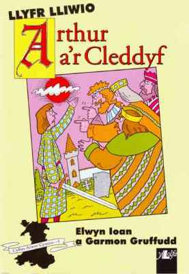 A picture of 'Llyfr Lliwio Arthur a'r Cleddyf'