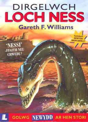 Llun o 'Dirgelwch Loch Ness' 
                              gan Gareth F. Williams