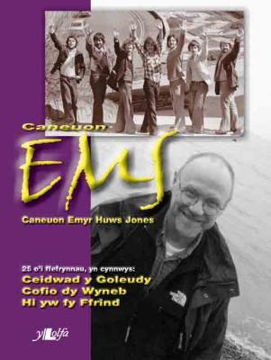 A picture of 'Caneuon Ems' 
                              by Emyr Huws Jones