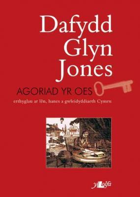 A picture of 'Agoriad yr Oes' by Dafydd Glyn Jones