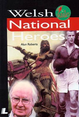 Llun o 'Welsh National Heroes' gan 