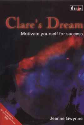 Llun o 'Clare's Dream' 
                              gan J. Gillman Gwynne
