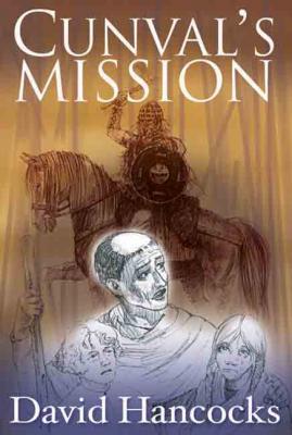 A picture of 'Cunval's Mission' by David Hancocks