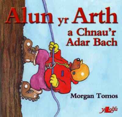 A picture of 'Alun yr Arth a Chnau'r Adar Bach' 
                              by Morgan Tomos
