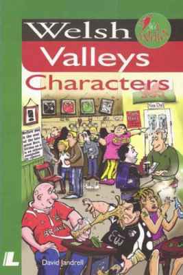 Llun o 'Welsh Valleys Characters' 
                              gan David Jandrell