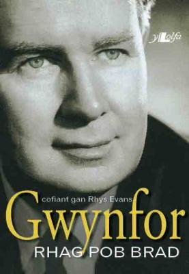 Llun o 'Gwynfor: Rhag Pob Brad' gan Rhys Evans