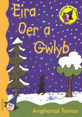 A picture of 'Eira Oer a Gwlyb (Cam Rwdlan)' 
                              by Angharad Tomos