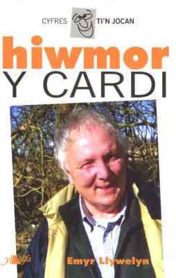 A picture of 'Hiwmor y Cardi' 
                              by Emyr Llywelyn