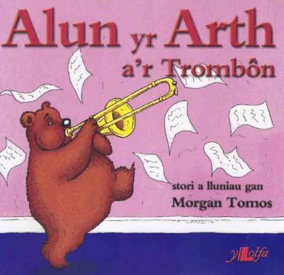 Llun o 'Alun yr Arth a'r Trombôn' 
                              gan Morgan Tomos