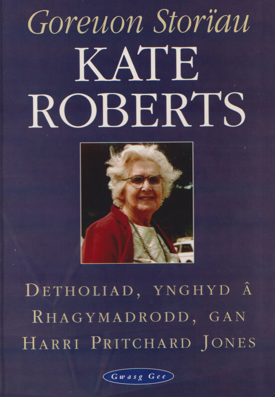 A picture of 'Goreuon Storïau Kate Roberts' by Kate Roberts