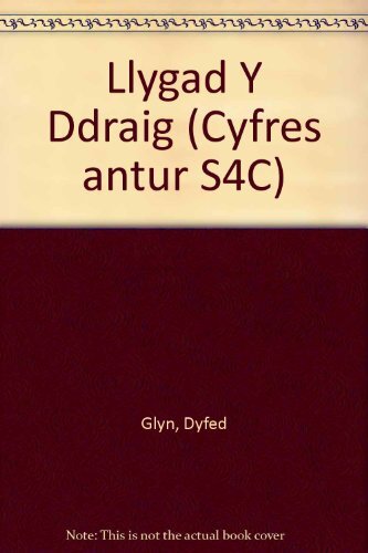A picture of 'Llygad y Ddraig' 
                              by Dyfed Glyn