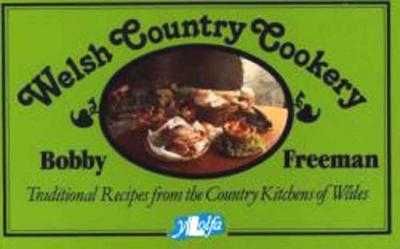 Llun o 'Welsh Country Cookery' gan Bobby Freeman