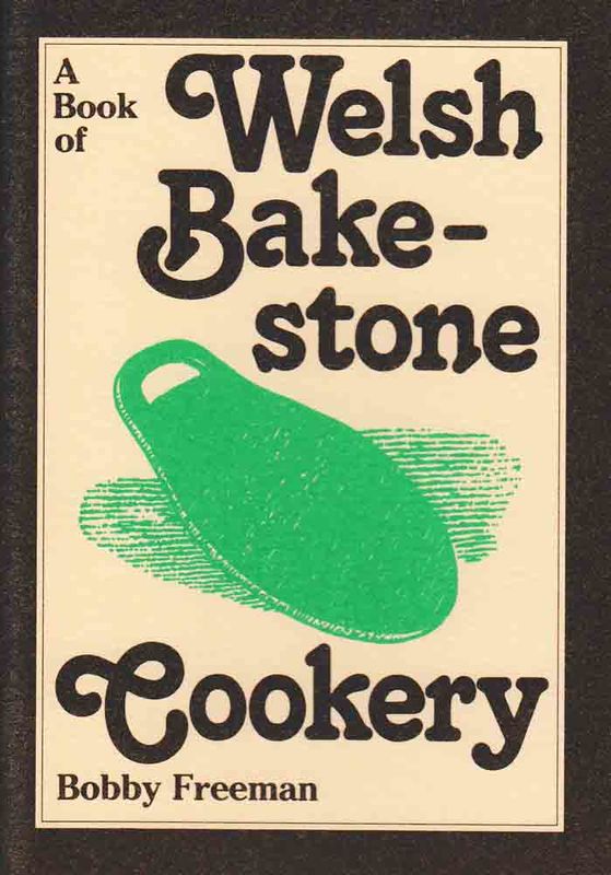 Llun o 'A Book of Welsh Bakestone Cookery' 
                              gan Bobby Freeman