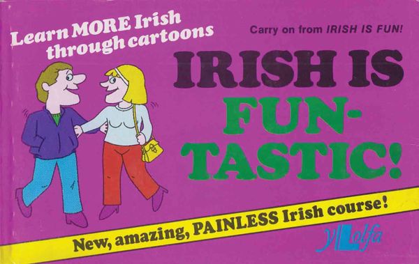 Llun o 'Irish is Fun-tastic!' gan Sean O'Riain