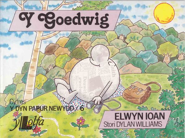 A picture of 'Y Goedwig' 
                              by Elwyn Ioan, Dylan Williams