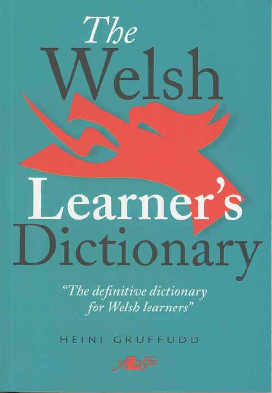 Llun o 'The Welsh Learner's Dictionary' gan Heini Gruffudd