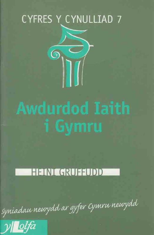 A picture of 'Awdurdod Iaith i Gymru (Cynulliad 7)' by Heini Gruffudd