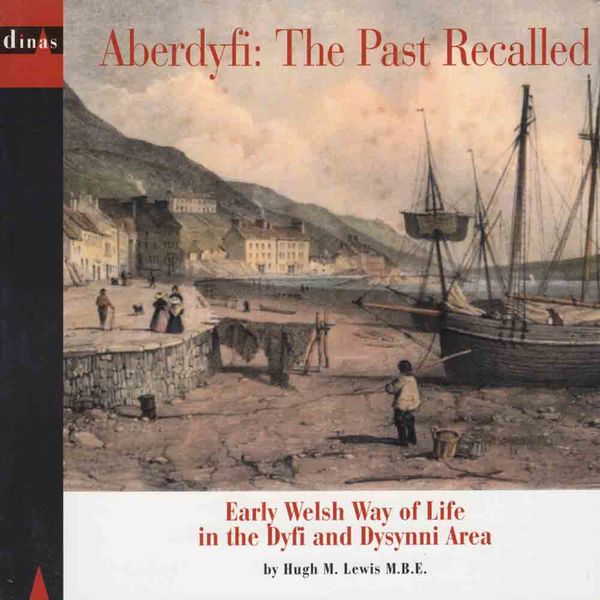 A picture of 'Aberdyfi: The Past Recalled' by Hugh M. Lewis