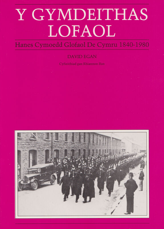 A picture of 'Cyfres Defnyddiau Dysgu Hanes: 2. Y Gymdeithas Lofaol - Hanes Cymoedd Glofaol De Cymru 1840-1980' by 