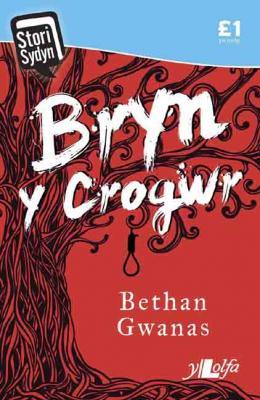 A picture of 'Bryn y Crogwr' by Bethan Gwanas