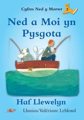 A picture of 'Ned a Moi yn Pysgota' 
                              by Haf Llewelyn
