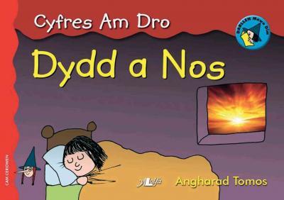A picture of 'Dydd a Nos' 
                              by Angharad Tomos