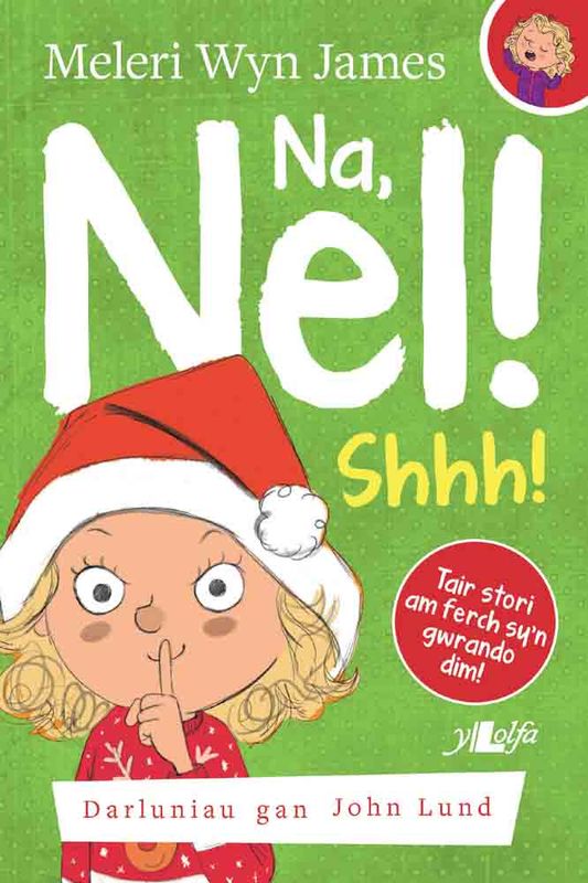 A picture of 'Na, Nel! Shhh!' by Meleri Wyn James