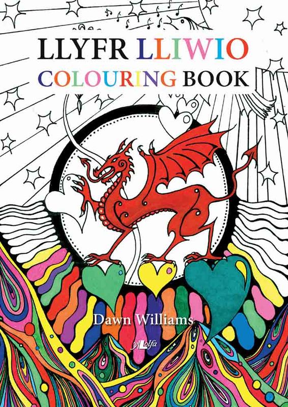 Llun o 'Lliwio Cymru / Colouring Wales' gan Dawn Williams