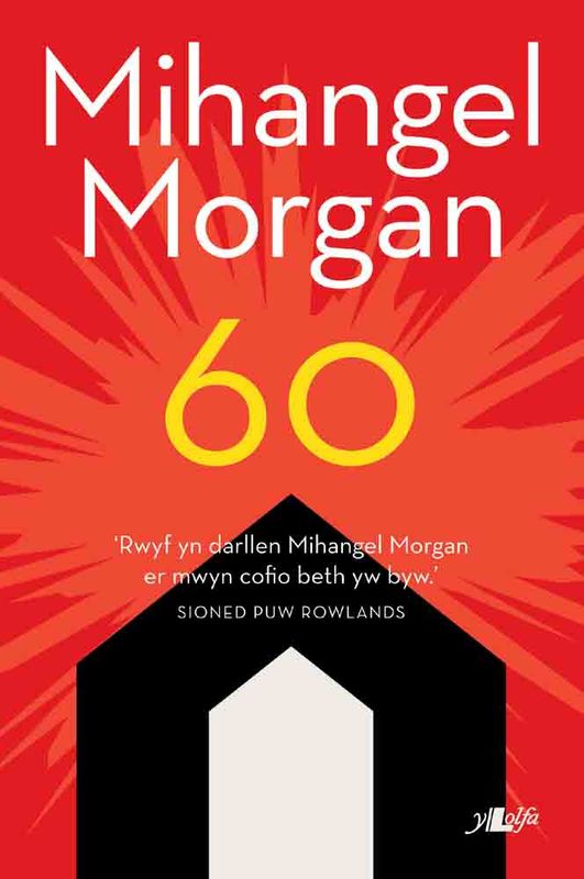 Llun o '60' gan Mihangel Morgan