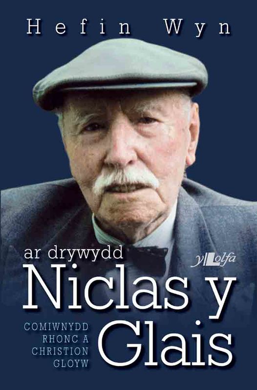 Llun o 'Ar Drywydd Niclas y Glais'