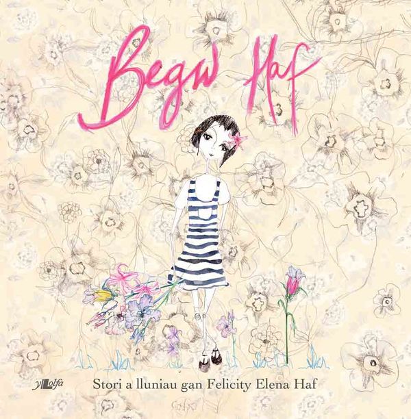 A picture of 'Begw Haf' 
                              by Felicity Haf
