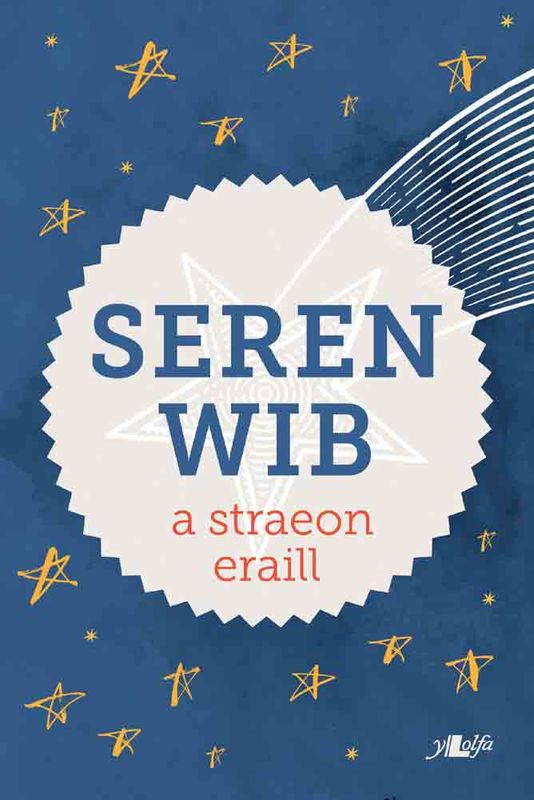A picture of 'Seren Wib a Straeon Eraill (elyfr)' by 