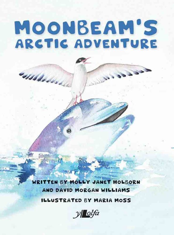 Llun o 'Moonbeam's Arctic Adventure' gan David Morgan Williams, Molly Holborn