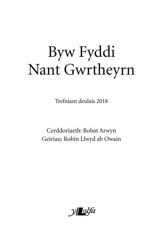 Llun o 'Byw Fyddi Nant Gwrtheyrn' 
                              gan Robat Arwyn, Robin Llwyd ab Owain