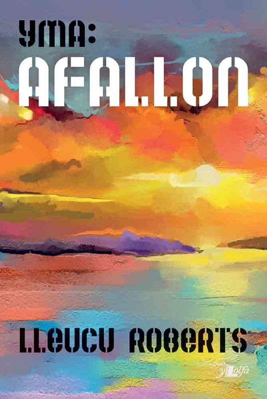 A picture of 'Cyfres Yma: Afallon' 
                              by Lleucu Roberts