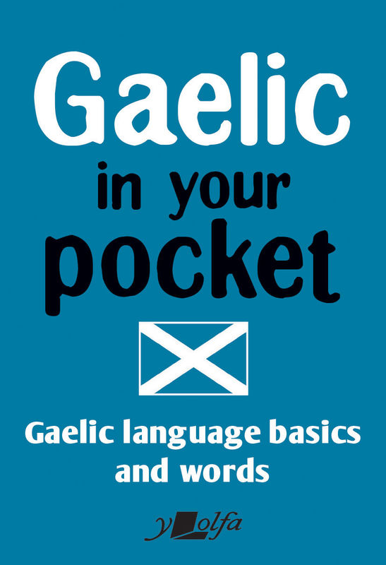 Llun o 'Gaelic in your Pocket' 
                              gan Y Lolfa